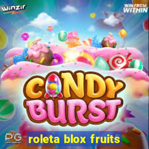 roleta blox fruits